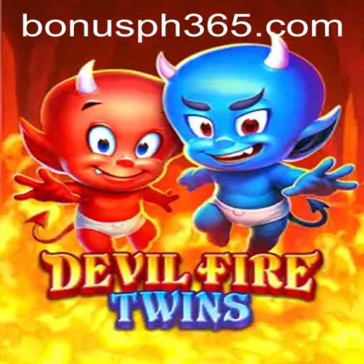 Explore the Thrills of DevilFireTwins: Unleash Adventure with PH365 Free Bonus