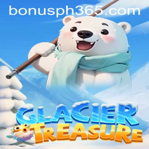 Embark on an Epic Adventure with GlacierTreasure Featuring PH365 Free Bonus